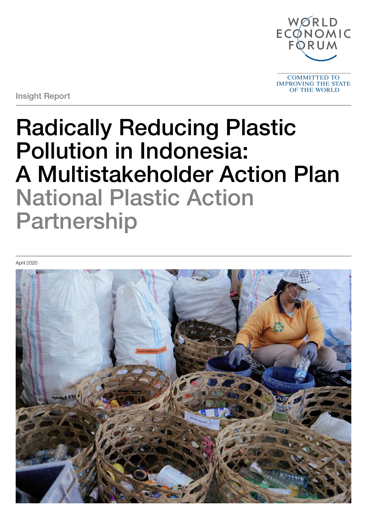 Radically Reducing Plastic Pollution in Indonesia - April 2020