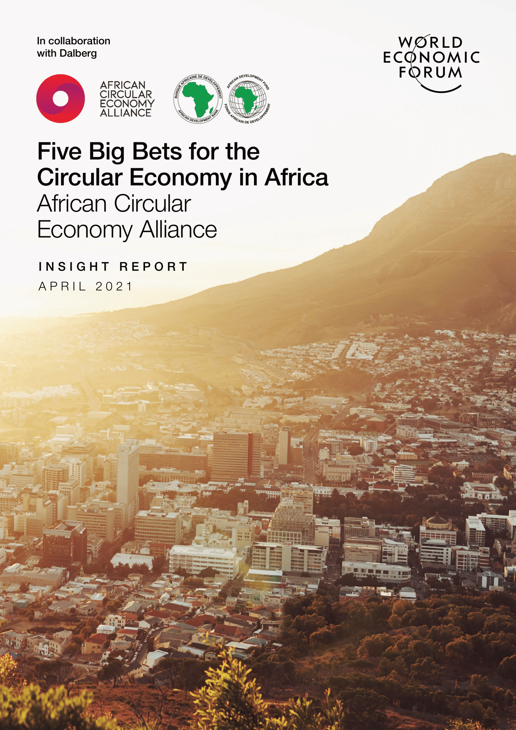 Five Big Bets for the Circular Economy in Africa African Circular Economy Alliance - April 2021